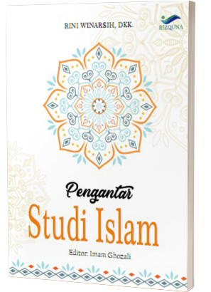 Pengantar Studi Islam - Penerbit Rizquna